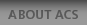 about acs